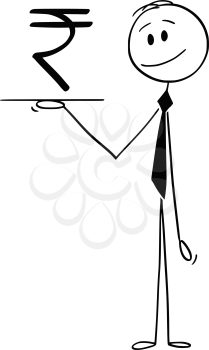 Cartoon stick drawing conceptual illustration of waiter or businessman holding tray or salver and offering Indian Rupee currency symbol or sign.
