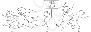 Cartoon stick figure drawing illustration of group or crowd of people running in panic away from man walking with I need help sign.