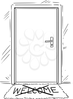 Cartoon conceptual drawing or illustration of closed door with cross out welcome text on mat or doormat.
