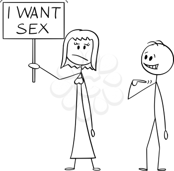 Vector cartoon stick figure drawing conceptual illustration of frustrated woman holding sign with I want sex text. Man offers yourself as lover.