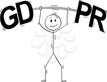 Cartoon stick drawing conceptual illustration of weightlifter weightlifting big letters or text GDPR . Business concept of date protection regulation.