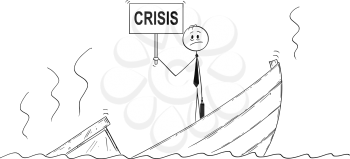 Cartoon stick drawing conceptual illustration of businessman, manager or politician standing depressed on sinking boat with crisis sign. Metaphor of failure and bad management.