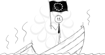 Cartoon stick drawing conceptual illustration of politician standing depressed on sinking boat with European Union or EU flag in his hand. Metaphor of brexit or crisis in Europe.