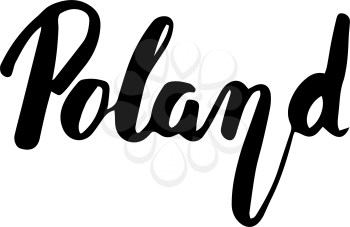 Poland hand lettering. Name of country. Ink illustration. Modern brush calligraphy. Isolated on white background.