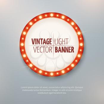 Vintage light vector circle banner sign for event decoration. Round illuminated poster, vector illustration