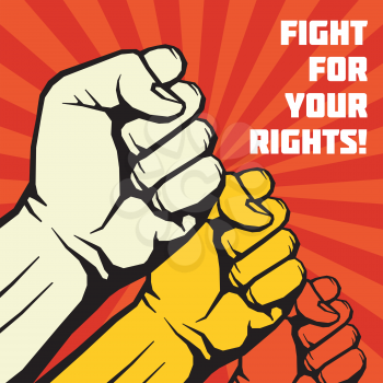 Fight for your rights, solidarity, revolution vector poster. Revolution placard with human fist, illustration of banner to publicize revolution