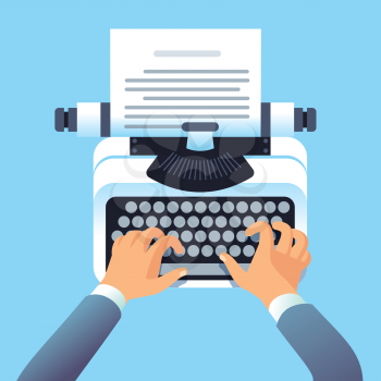 Writer author write article with typewriter. Mans hands type story for paper book or blog. Blogging and copywriting vector concept. Typewriter journalist, author blog on workplace illustration