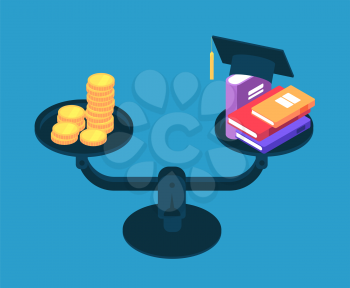 Investment in education. Money for college studying, books and golden coins on scales. Student loan vector concept. Illustration of investment in graduation college