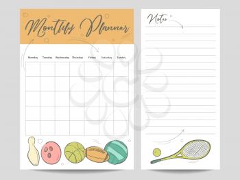 Monthly planner and page for notes template with sketch sport elements. Vector illustration