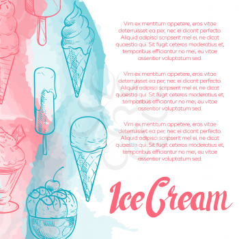 Dessert poster with hand drawn ice cream and watercolor effect. Vector illustration