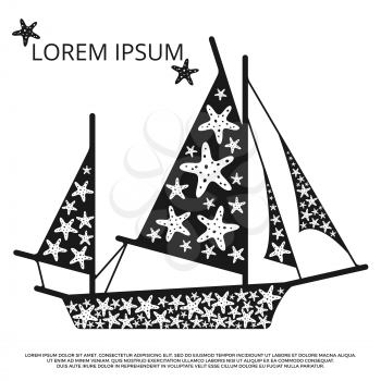Black and white sailboat with sea stars. Sailboat and ship, vector illustration