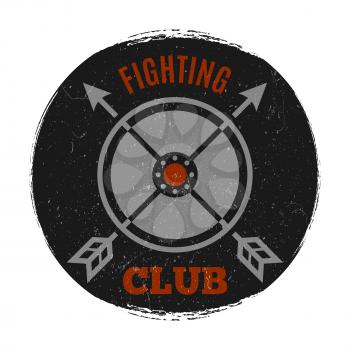 Fighting club label with vintage grunge effect. Arrow cross, vector illustration