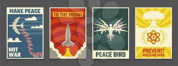 Soviet anti war, peaceful propaganda vector vintage posters. Illustration of peace bird, rocket to moon