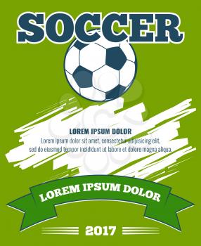 Soccer ball green vector poster template. Championship of football illustration
