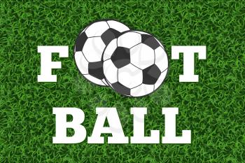 Football letters and ball green grass field vector illustration. Sport soccer banner