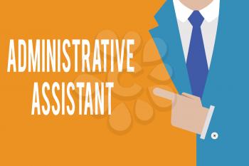 Word writing text Administrative Assistant. Business concept for Administration Support Specialist Clerical Tasks.