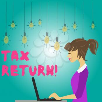 Word writing text Tax Return. Business photo showcasing form on which taxpayer makes annual statement of income photo of Young Busy Woman Sitting Side View and Working on her Laptop