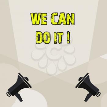 Conceptual hand writing showing We Can Do It. Concept meaning see yourself as powerful capable demonstrating Blank Spotlight Crisscrossing Upward Megaphones on the Floor