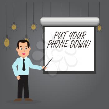 Word writing text Put Your Phone Down. Business photo showcasing end telephone connection saying goodbye caller Man in Necktie Talking Holding Stick Pointing to Blank White Screen on Wall