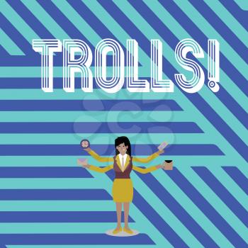 Text sign showing Trolls. Business photo text Online troublemakers posting provocative inflammatory messages Businesswoman with Four Arms Extending Sideways Holding Workers Needed Item