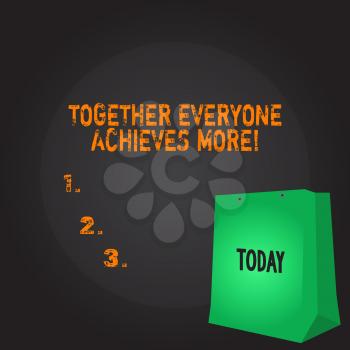 Conceptual hand writing showing Together Everyone Achieves More. Concept meaning Members create synergy strong sense commitment Color Gift Bag with Punched Hole on Two toned Blank Space