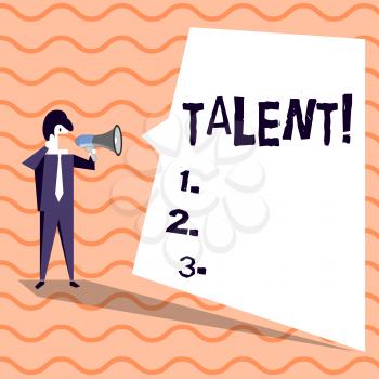 Word writing text Talent. Business photo showcasing Natural abilities of showing showing specialized skills they possess Businessman Shouting on Megaphone and Blank White Uneven Shape Speech Bubble