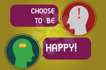 Text sign showing Choose To Be Happy. Conceptual photo Decide being in a good mood smiley cheerful glad enjoy Messenger Room with Chat Heads Speech Bubbles Punctuations Mark icon