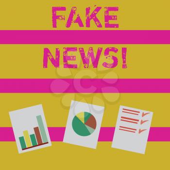 Word writing text Fake News. Business photo showcasing false stories that appear to spread on internet using other media Presentation of Bar, Data and Pie Chart Diagram Graph Each on White Paper