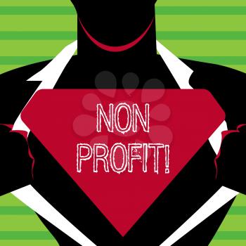 Word writing text Non Profit. Business photo showcasing not making or conducted primarily to make profit organization Man in Superman Pose Opening his Shirt to reveal the Blank Triangular Logo