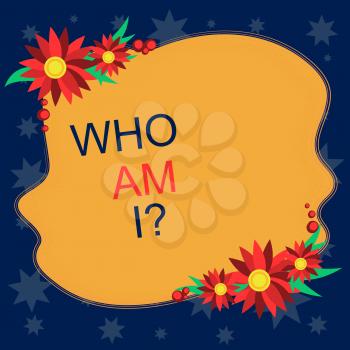 Writing note showing Who Am Iquestion. Business concept for Selfconsciousness own demonstratingality identity character Blank Uneven Color Shape with Flowers Border for Cards Invitation Ads