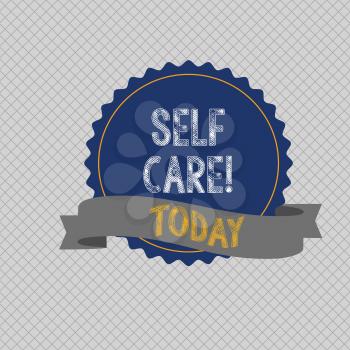 Conceptual hand writing showing Self Care. Concept meaning practice of taking action preserve or improve ones own health Color Seal Sticker with Jagged Edge and Shaded Ribbon Strip