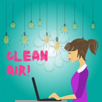 Word writing text Clean Air. Business photo showcasing forbidding in certain areas burning any fuel that produces smoke photo of Young Busy Woman Sitting Side View and Working on her Laptop