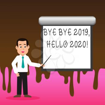 Conceptual hand writing showing Bye Bye 2019 Hello 2020. Concept meaning saying goodbye to last year and welcoming another good one Man in Necktie Holding Stick Pointing White Screen on Wall