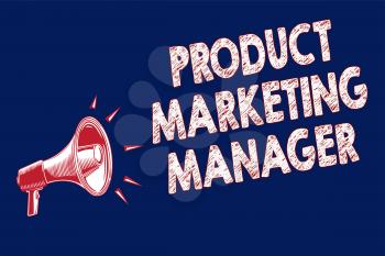 Word writing text Product Marketing Manager. Business concept for who responsible for putting plan to sell product Megaphone loudspeaker blue background important message speaking loud