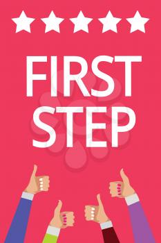 Word writing text First Step. Business concept for Pertaining to the start of a certain process or beginning Men women hands thumbs up approval five stars information pink background