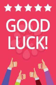 Word writing text Good Luck. Business concept for A positive fortune or a happy outcome that a person can have Men women hands thumbs up approval five stars information pink background