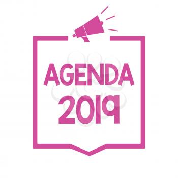 Conceptual hand writing showing Agenda 2019. Business photo showcasing list of activities in order which they are to be taken up Megaphone loudspeaker pink frame communicating information