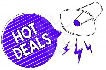 Writing note showing Hot Deals. Business photo showcasing An agreement through which one of the paties is offered and accept Megaphone loudspeaker blue speech bubble stripes important message
