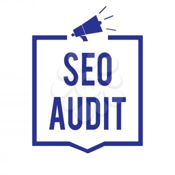 Handwriting text Seo Audit. Concept meaning Search Engine Optimization validating and verifying process Megaphone loudspeaker blue frame communicating important information