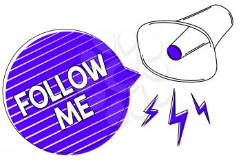 Writing note showing Follow Me. Business photo showcasing Inviting a person or group to obey your prefered leadership Megaphone loudspeaker blue speech bubble stripes important message