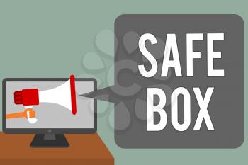 Writing note showing Safe Box. Business photo showcasing A small structure where you can keep important or valuable things Man hold Megaphone loudspeaker computer screen talking speech bubble