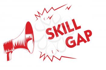 Handwriting text Skill Gap. Concept meaning Refering to a person's weakness or limitation of knowlege Red megaphone loudspeaker important messages screaming speaking loud