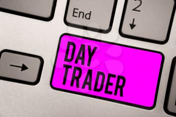 Text sign showing Day Trader. Conceptual photo A person that buy and sell financial instrument within the day Keyboard purple key Intention create computer computing reflection document