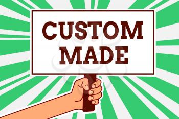 Writing note showing Custom Made. Business photo showcasing something is done to order for particular customer organization Man hand holding poster important protest message green ray background