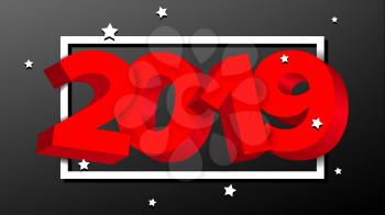 2019 3D Sign Vector. Numbers 2019 Sign. Brochure. Holiday Happy New Year Celebration Banner, Card. Illustration