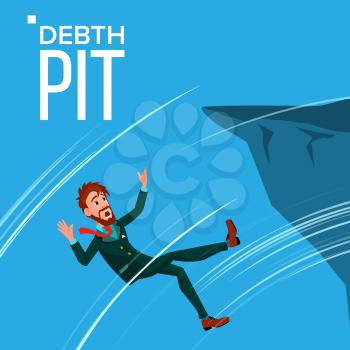 Falling Scared Businessman Vector Falls From The Edge Of The Mountain Crisis, Bankruptcy, Debt Pit. Illustration