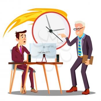 Deadline, Scared Employee Working Next To Angry Manager Vector. Illustration