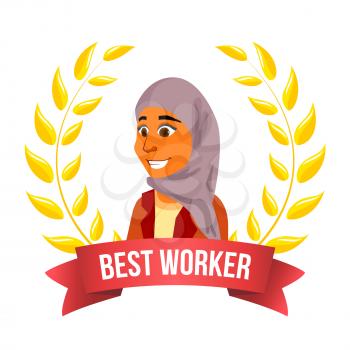 Best Worker Employee Vector. Arab Woman. Manager. Winning Trophy. Award Gold Wreath. Success Business Illustration