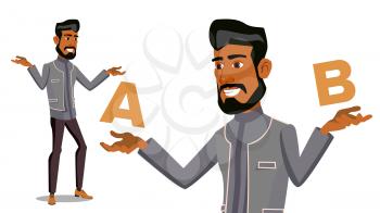 Arab Man Comparing A With B Vector. Balance Of Mind And Emotions. Client Choice. Compare Objects, Ways, Ideas.Isolated Cartoon Illustration