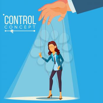 Manipulation Business Woman Vector. Puppet Office Worker. Person On Ropes. Unfairly Using. Big Hand. Cartoon Illustration